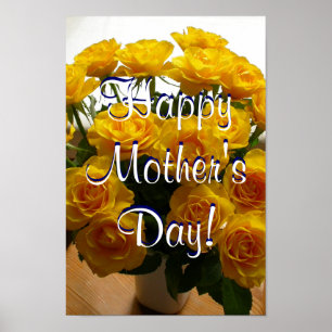 Happy Mother's Day Yellow Roses Poster