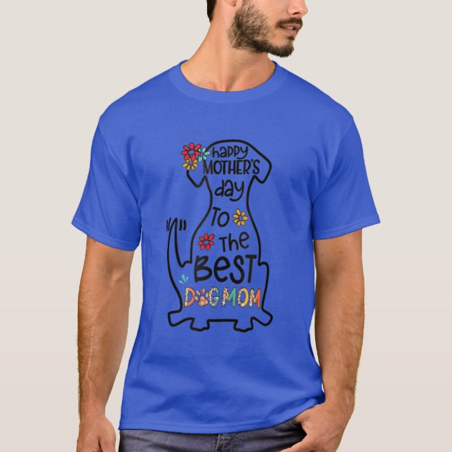 Happy Mothers Dayohe Best Dog Mum retro T-Shirt (Front)