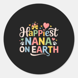 Happy mothers grandma son daughter happiest nana o classic round sticker