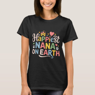 Happy mothers grandma son daughter happiest nana o T-Shirt