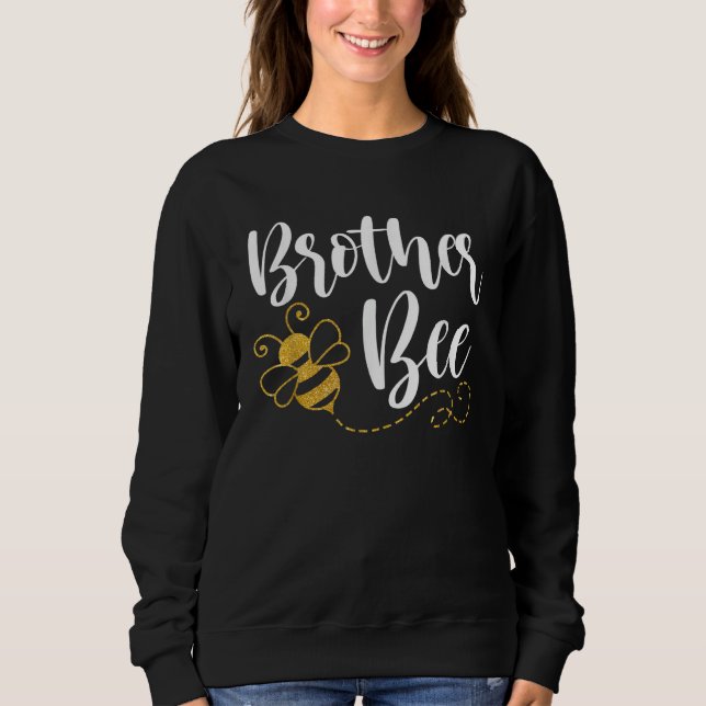 Happy Motheru2019s Day Brother Bee Family Matching Sweatshirt (Front)