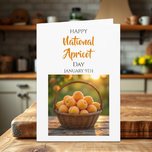 Happy National Apricot Day   January 9th Card