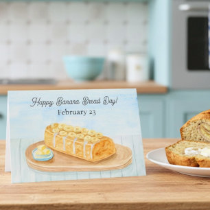 Happy National Banana Bread Day Feb 23 Card