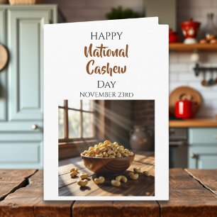 Happy National Cashew Day Nov 23rd Card