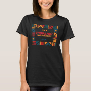 Happy National Hispanic Heritage Month All Countri T-Shirt