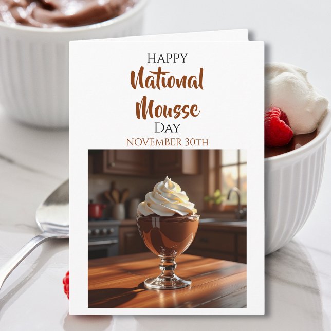 Happy National Mousse Day | Nov 30th Card (Creator Uploaded)