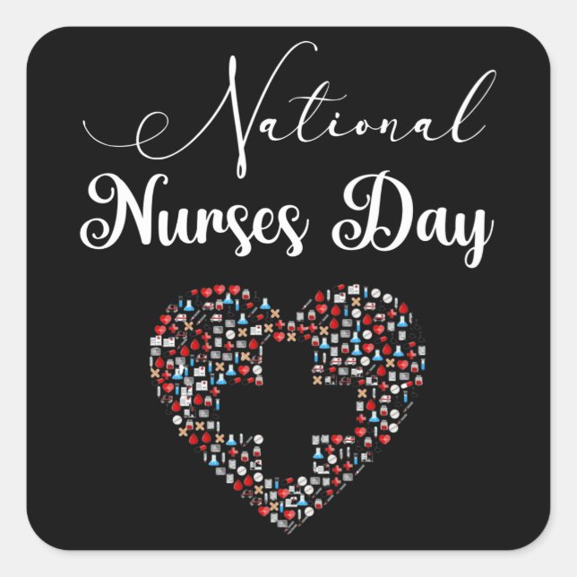 Happy National Nurses Day - 12 May 2021 Square Sticker (Front)