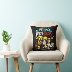 Happy National Pet Day Cute & Funny Animal Lover Cushion