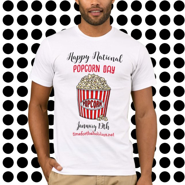 Happy National Popcorn Day - January 19th T-Shirt (Creator Uploaded)