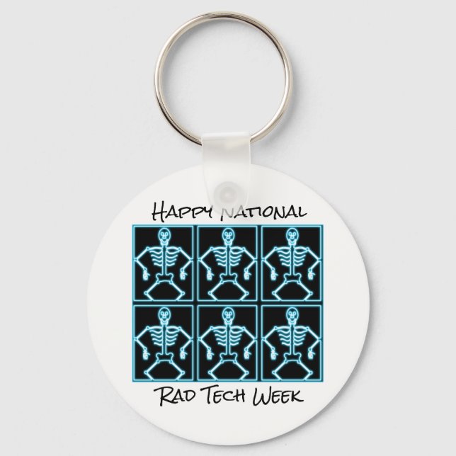 "Happy National Rad Tech Week" with Skeletons Key Ring (Front)