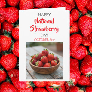 Happy National Strawberry Day   February 27th Card