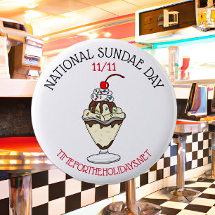 Happy National Sundae Day November 11th 6 Cm Round Badge