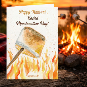 Happy National Toasted Marshmallow Day August 30 Card