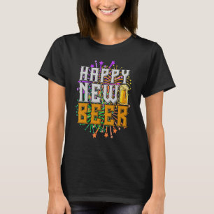 Happy New Beer New Year's Eve Beer T-Shirt