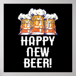 HAPPY NEW BEER! New Year's Eve Party Drinking Poster