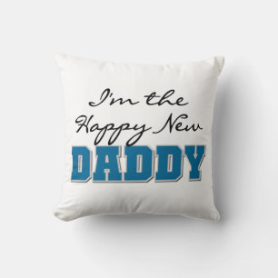 Happy New Daddy Gifts Cushion
