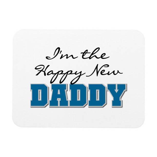 Happy New Daddy Gifts Magnet (Horizontal)