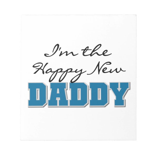 Happy New Daddy Gifts Notepad (Front)
