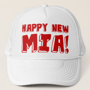 HAPPY NEW MIA! TRUCKER HAT
