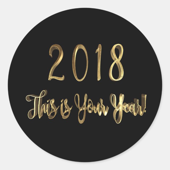 Happy New Year 2018 Motivational Black Gold Classic Round Sticker (Front)