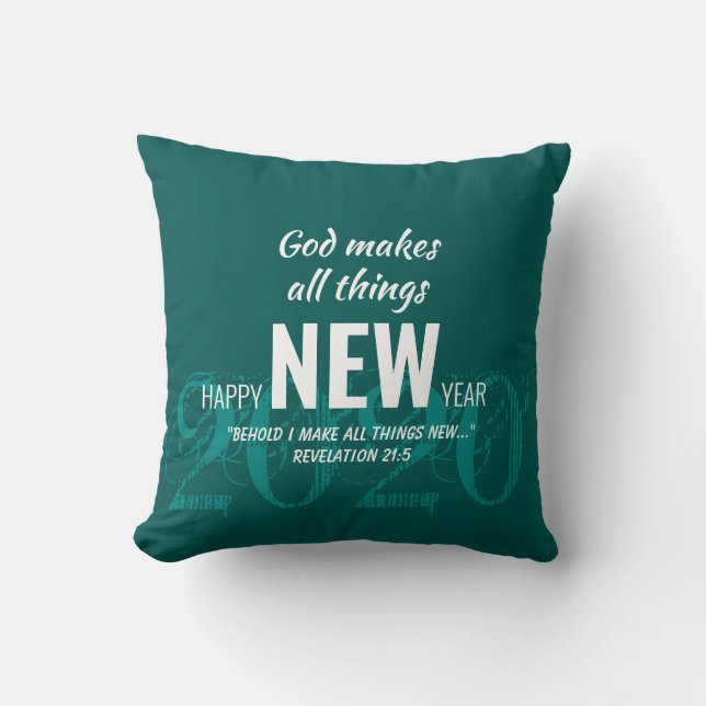 HAPPY NEW YEAR 2020 Christian Scripture TEAL Cushion (Front)