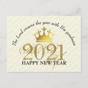 HAPPY NEW YEAR 2021   The Lord Crowns The Year Postcard