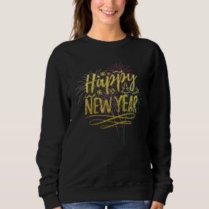 Happy New Year 2022 Sweatshirt