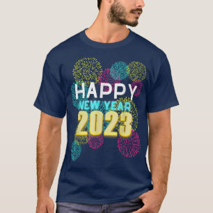 Happy New Year 2023 New Years Eve Party Countdown T-Shirt