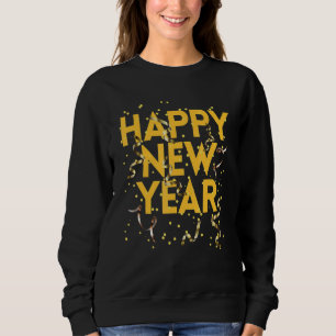Happy New Year  2023 New Years Eve Sweatshirt