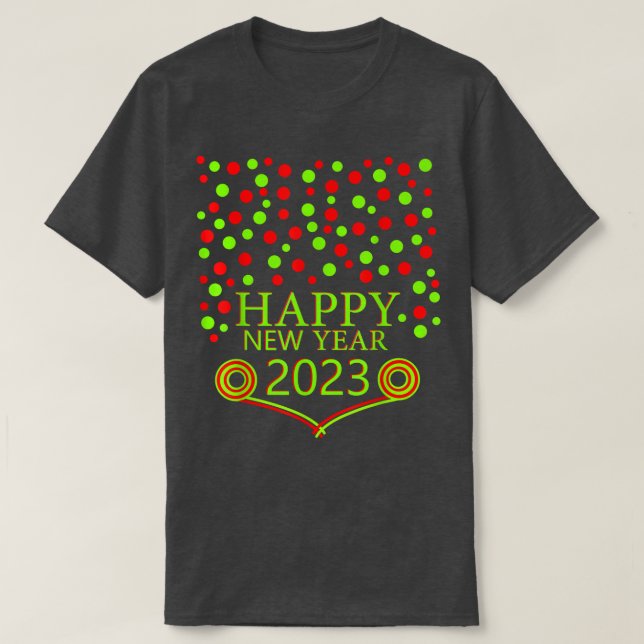 Happy New Year 2023 New Year's Eve  T-Shirt (Design Front)