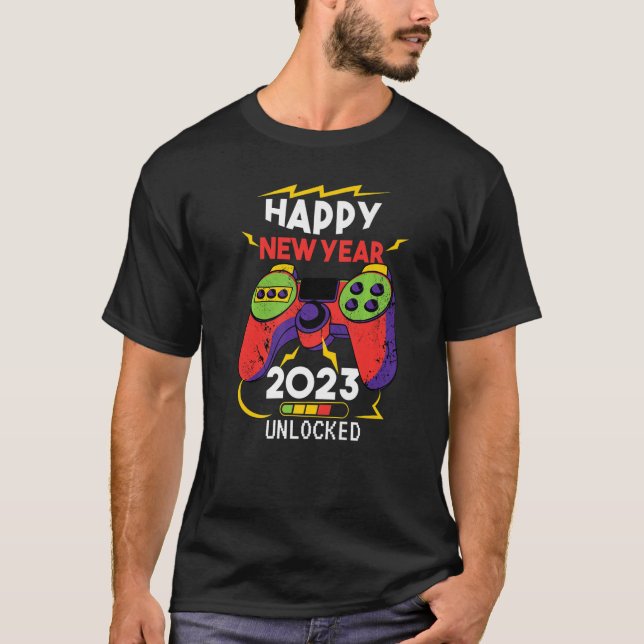 Happy New Year 2023 Unlocked Gaming Video Game NYE T-Shirt (Front)