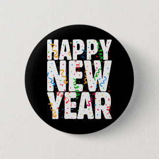 HAPPY NEW YEAR 2024 Matching Family New Years Eve 6 Cm Round Badge