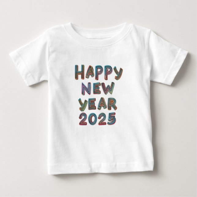 Happy New Year 2025*#*#**##** Baby T-Shirt (Front)