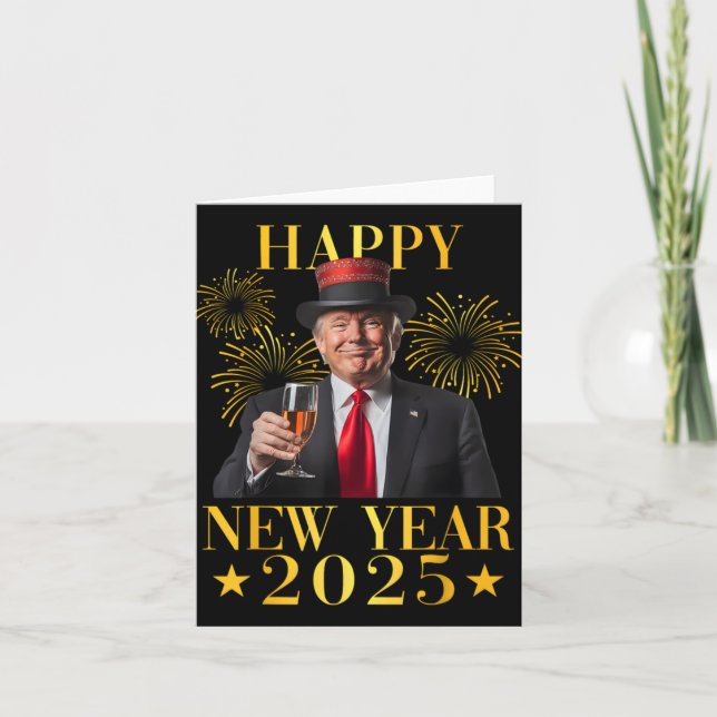 Happy New Year 2025 Funny Trump New Year New Ameri Card (Front)