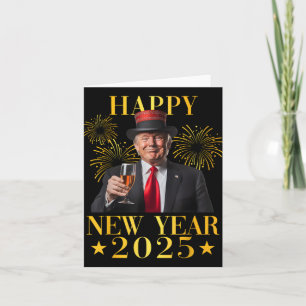 Happy New Year 2025 Funny Trump New Year New Ameri Card