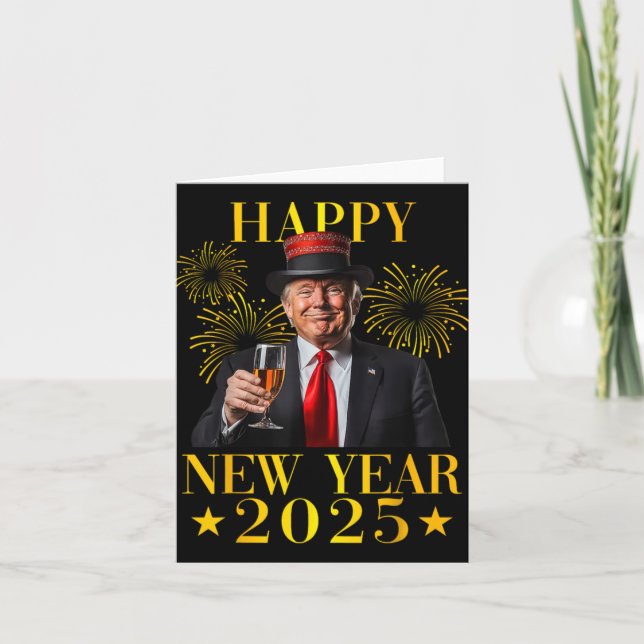 Happy New Year 2025 Funny Trump New Year New Ameri Card (Front)
