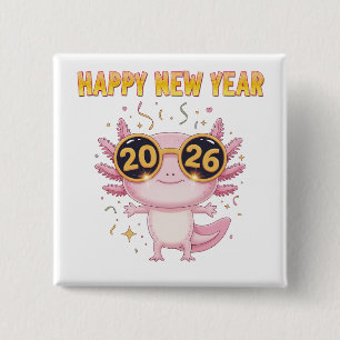 Happy New Year 2026 Axolotl Cute Party 15 Cm Square Badge