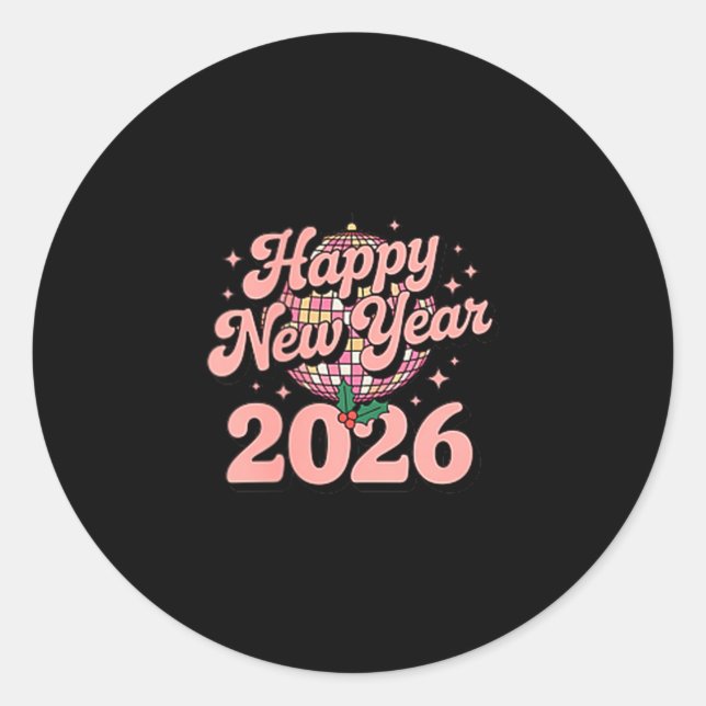 Happy New Year 2026 Celebration For Party Lovers  Classic Round Sticker (Front)