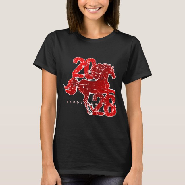 Happy New Year 2026 Chinese New Year 2026 Year Of  T-Shirt (Front)