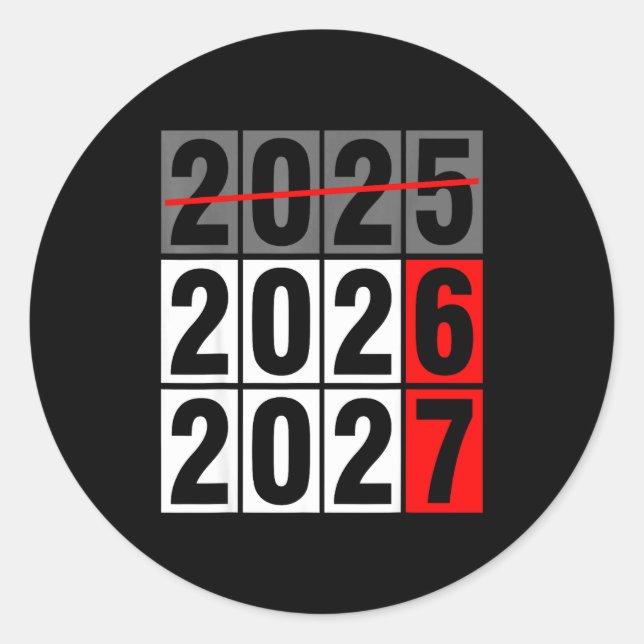 Happy New Year 2026 Coming Soon 2027 67 Meme Six S Classic Round Sticker (Front)