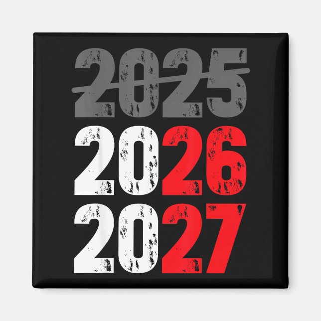Happy New Year 2026 Coming Soon 2027 Funny 67 Meme Magnet (Front)