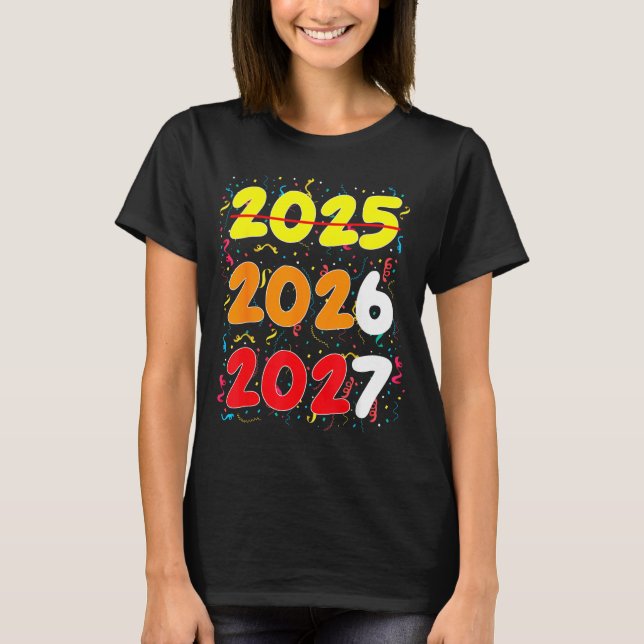 Happy New Year 2026 Coming Soon 2027 Funny 67 Meme T-Shirt (Front)