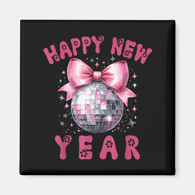 Happy New Year 2026 Coquette Nk Bow Disco Ball Wom Magnet (Front)