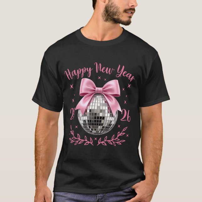Happy New Year 2026 Coquette Nk Bow Disco Ball Wom T-Shirt (Front)