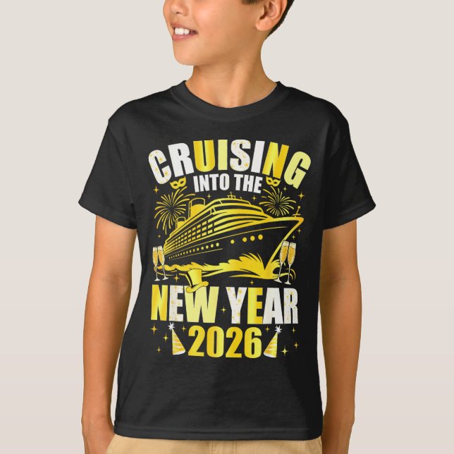 Happy New Year 2026 Cruising Into The New Year 202 T-Shirt (Front)