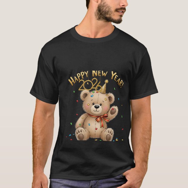 Happy New Year 2026 Cute Teddy Bear Illustration T-Shirt (Front)