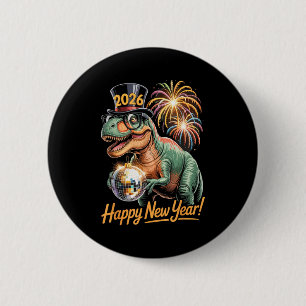 Happy New Year 2026 Dinosaur Funny T-rex Tee For K 6 Cm Round Badge