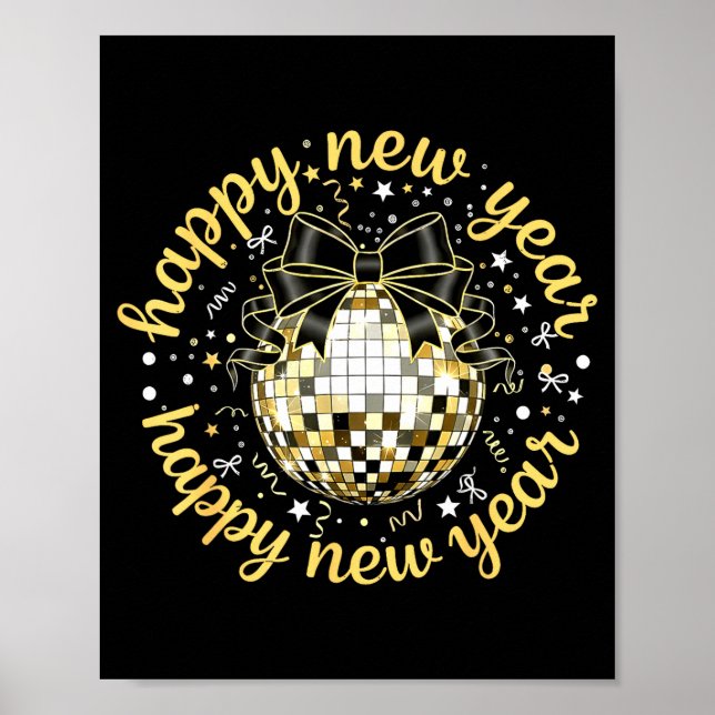 Happy New Year 2026 Disco Ball Gold Bow Coquette C Poster (Front)