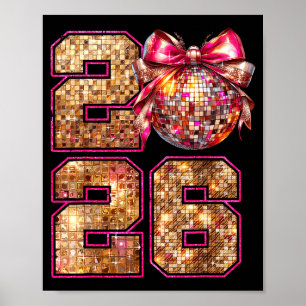 Happy New Year 2026 Disco Ball Nk Coquette Bow Fam Poster