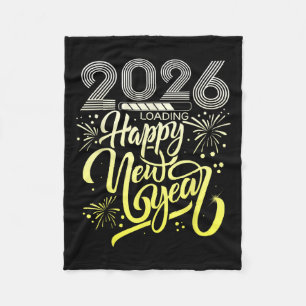 Happy New Year 2026 Fireworks Loading New Years Ev Fleece Blanket